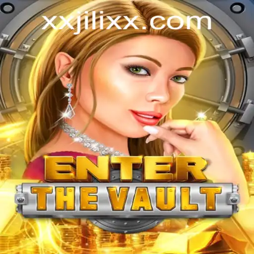 Discover EntertheVault: A Journey into the Virtual Realm with JILI XX