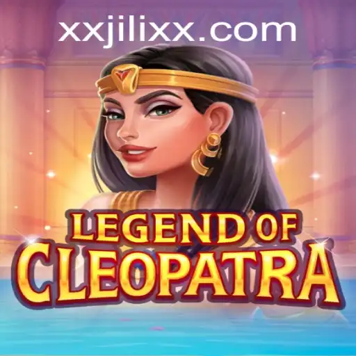 Exploring the Enchanting World of LegendOfCleopatra: Discover New Adventures with JILI XX